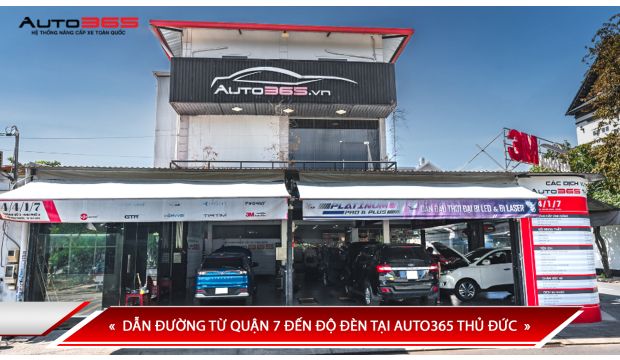 DẪN ĐƯỜNG TỪ QUẬN 7 ĐẾN ĐỘ ĐÈN TẠI AUTO365 THỦ ĐỨC